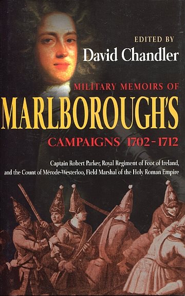 ** Military Memories of Marlborough´s Campaigns 1702-1712