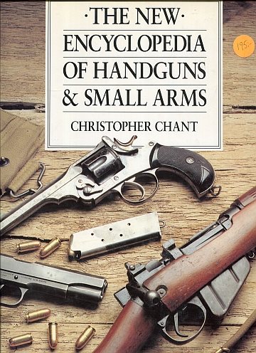 ** New ecyclopedia of handguns & small arms