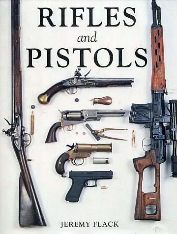 ** Rifles and pistols