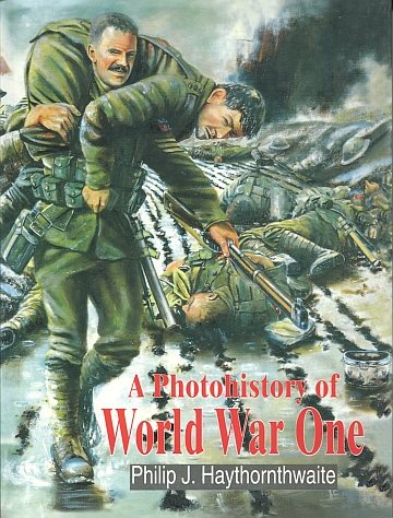 ** A Photohistory of World War One