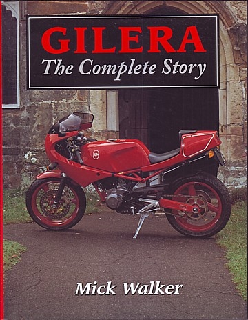 Gilera. The Complete Story