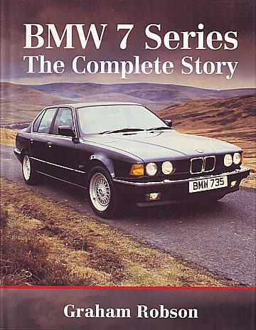  BMW 7 Series. The Complete Story