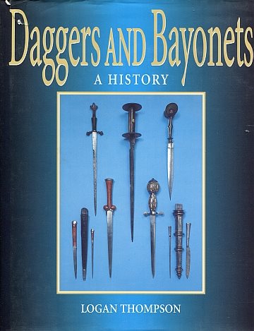 ** Daggers and Bayonets, A history