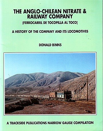 The Anglo-Chilean Nitrate & Railway Company