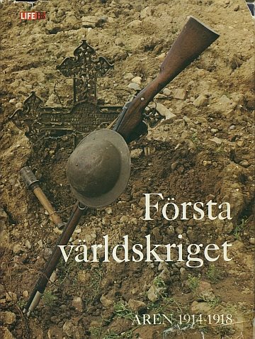 ** Första världskriget; Åren 1914-1918