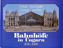 21820_963316267x_BahnhofeUngarn18461988