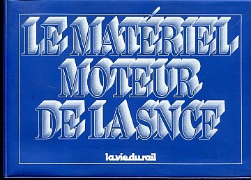 Matériel Moteur de la SNCF, Le (1992)