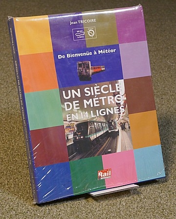  Un siècle de métro en 14 lignes