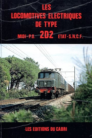 Les locomotives électriques de Type 2D2 Midi, P.O., Etat et S.N.C.F.