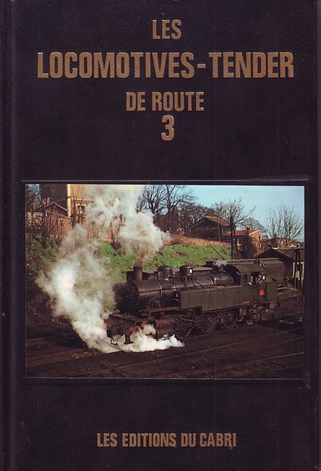 Les locomotives-tender de route 3