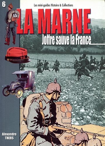** La Marne - Joffre sauve la France 