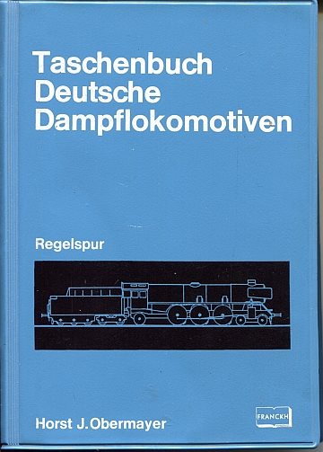  Taschenbuch Deutsche Dampflokomotiven