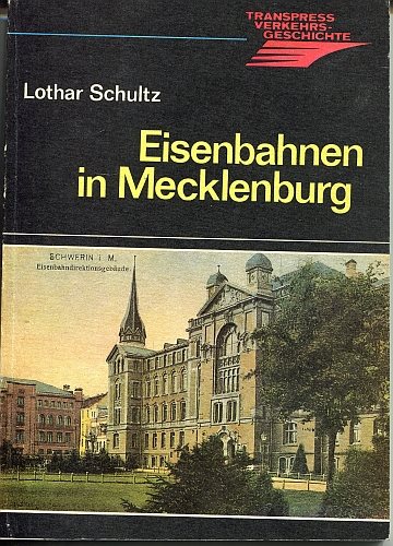 Eisenbahnen in Mecklenburg