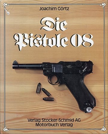 ** Die Pistole 08