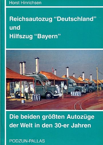 Reichsautozug Deutschland und Hilfszug Bayern