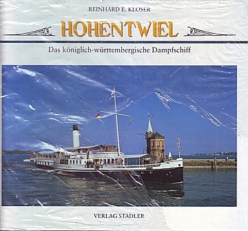 Hohentwiel. Das königlich-württembergische Dampfschiff