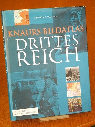 !** Knaurs bildatlas Dritten Reich