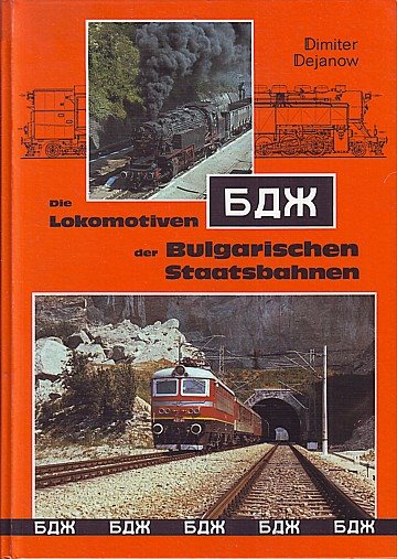  Die Lokomotiven der Bulgarischen Staatsbahnen