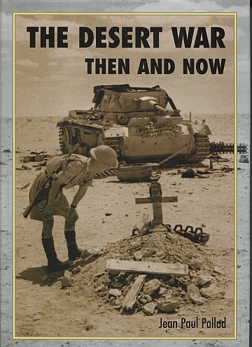 Desert War - Then and Now