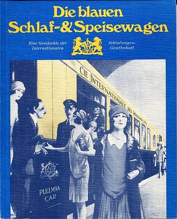   Die blauen Schlaf- und Speisewagen