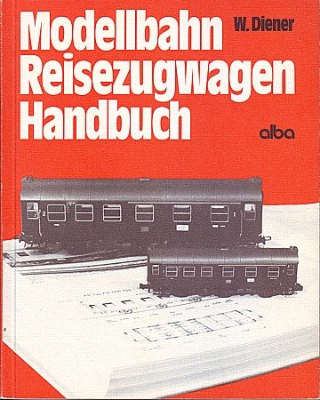  Modellbahn Reisezugwagen Handbuch