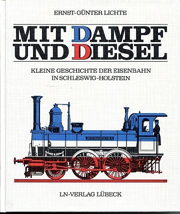 Mit Dampf und Diesel
