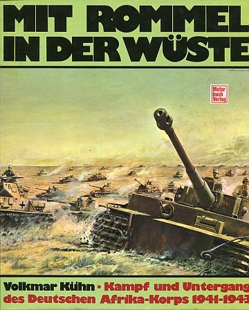 Mit Rommel in der Wüste