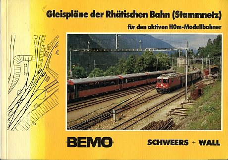 Gleispläne der Rhätischen Bahn. Für den aktiven HOm-Modellbahner