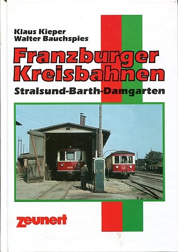 Die Franzburger Kreisbahnen 