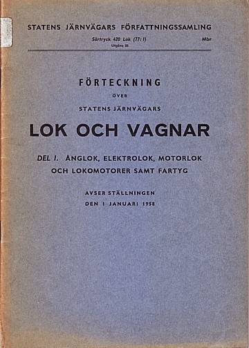 SJ lok och vagnar 1958. Del I. lok