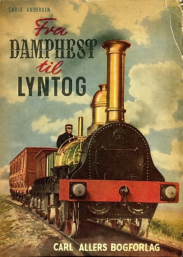 Fra damphest til lyntog