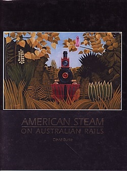 7470_0253345278AmericanSteamonAustralianRails