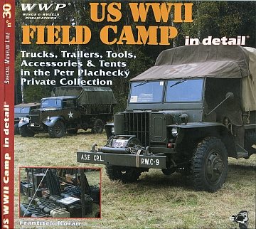  US WWII Field Camp in detail 