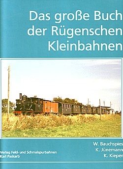 8202_3938278013DasgroßeBuchderRügenschenKleinbahnen