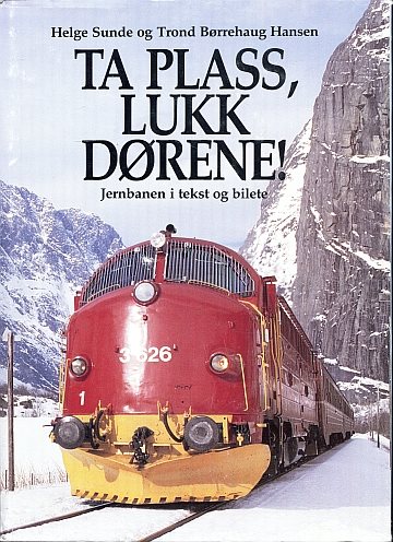 Ta plass, lukk dørene!