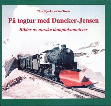  På togtur med Dancker-Jensen