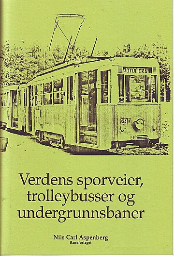 Verdens sporveier, trolleybusses og undergrunnsbaner