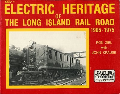 Electric Hertitage of the Long Island Rail Road 1905-1975