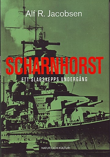 Scharnhorst. Ett slagskepps undergång