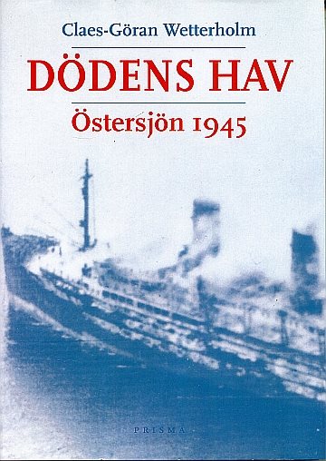 !** Dödens hav - Östersjön 1945