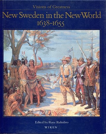 !** New Sweden in the New World 1638-1655