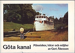 Göta kanal. Människor, båtar och miljöer