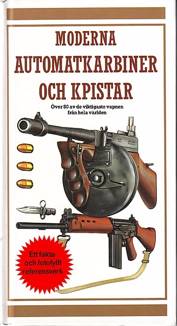 Moderna automatkarbiner och kpistar