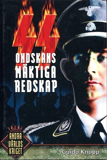 ** SS-Ondskans mäktiga redskap