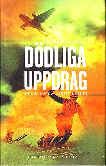 ** Dödliga uppdrag under andra världskriget.
