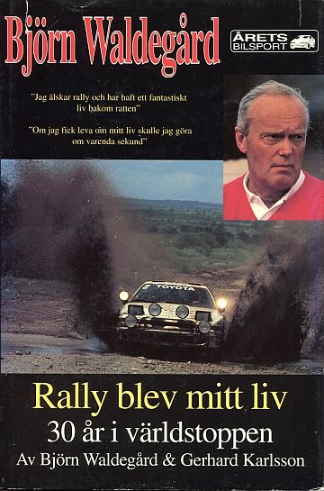 Rally blev mitt liv