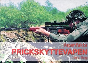 ** Vapenfakta: Prickskyttevapen