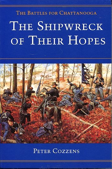 ** Shipwreck of their hopes: Battles for Chattanooga
