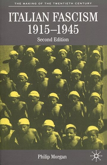 ** Italian Fascism 1915-1945