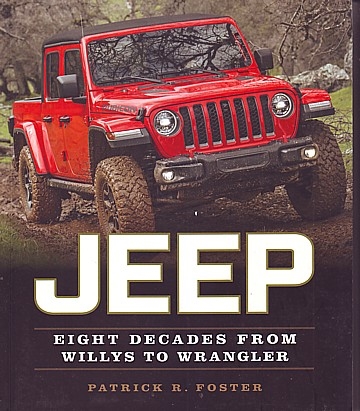 Jeep. Eight decades from Willys to Wrangler
